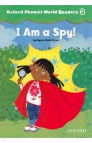 I am a Spy! Level 3 / Robertson Lynne