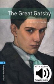 The Great Gatsby. Level 5 + MP3 audio pack / Fitzgerald Francis Scott