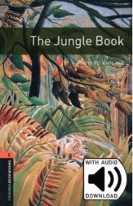 The Jungle Book. Level 2 + MP3 audio pack / Киплинг Редьярд Джозеф