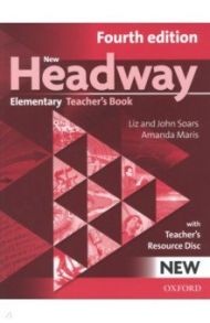 New Headway. Fourth Edition. Elementary. Teacher's Book with Teacher's Resource Disc / Soars Liz, Maris Amanda, Soars John
