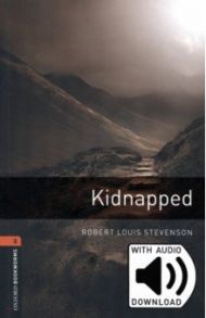 Kidnapped. Level 3 + MP3 audio pack / Stevenson Robert Louis