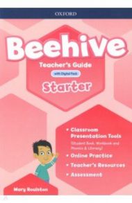 Beehive. Starter. Teacher's Guide with Digital Pack / Roulston Mary