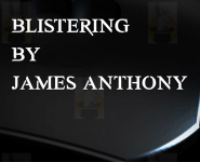 Blistering (Gimmicks and Online Instructions) by James Anthony