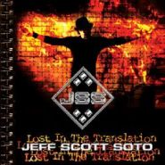 JEFF SCOTT SOTO - Lost In The Translation