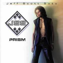 JEFF SCOTT SOTO - Prism