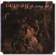 DELIGHT - The Fading Tale