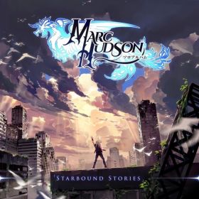 MARC HUDSON - Starbound Stories CD DIGIPAK