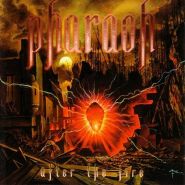 PHARAOH - After The Fire