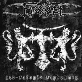 TROLL - Neo Satanic Supremacy