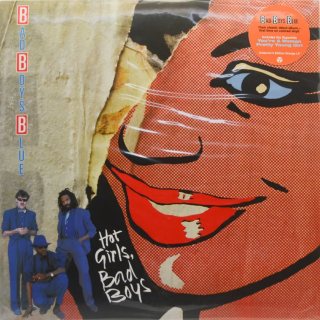 Bad Boys Blue - Hot Girls, Bad Boys 1985 (2020) LP