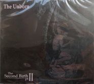 THE UNBORN The Second Birth (Part II) DIGIPAK