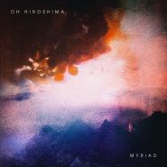 OH HIROSHIMA - Myriad CD DIGIPAK