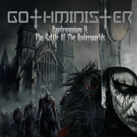 GOTHMINISTER - Pandemonium II- The Battle of the Underworlds 2024